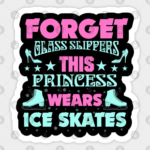 Forget glass slippers, This princess wears ICE Skates! Sticker by variantees